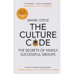 Culture Code: The Secrets of highly successful groups