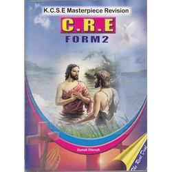 KCSE Masterpiece Revision CRE Form 2