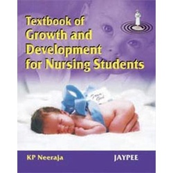 Textbook of Growth and Development for Nursing Students