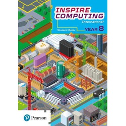 Inspire Computing International, Student Book, Year 8