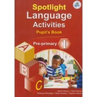 Spotlight Language Activities Pre-Prim 1 (Appr)