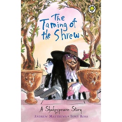 A Shakespeare Story: The Taming of the Shrew