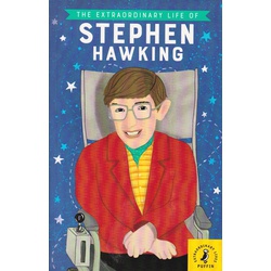 Exraordinary Life Of Stephen Hawking