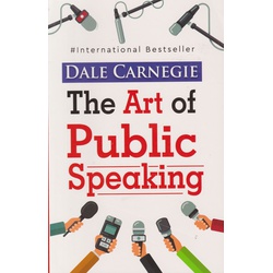 The Art Of Public Speaking