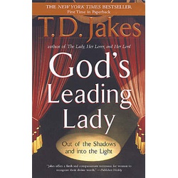 God's Leading Lady: Out of the Shadows and into the light