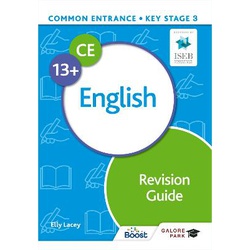 Key Stage 3 Common Entrance 13+ English Revision Guide