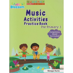 Queenex Blossom Music Activity Practice Pre-Primary 1