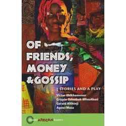 Hodder African Readers: Of friends, Money & Gossip