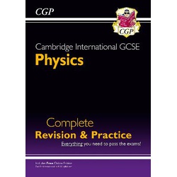 Cambridge International GCSE Physics Complete Revision and Practice - for exams in 2022