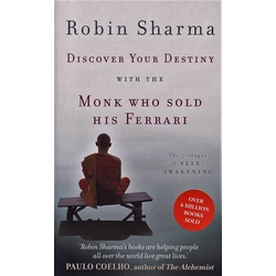 Discover Your Destiny With The Monk Who Sold His Ferrari :The 7 stages of self-Awakening