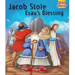 Bible stories Jacob stole Esau's Blessing (B.Jain)