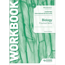 Hodder Cambridge International AS & A Level Biology Practical Skills Workbook
