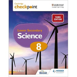 Cambridge Checkpoint Lower Secondary Science Student's Book 8: Third Edition