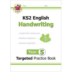 Key Stage 2 English Targeted Practice Book: Handwriting - Year 5