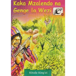 Kaka Mzalendo na Genge la majambazi