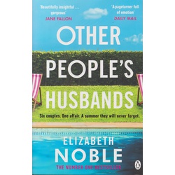 Other People's Husbands: The emotionally gripping story of friendship, love and betrayal