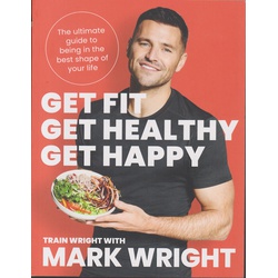 Get Fit, Get Healthy, Get Happy (Best Seller)