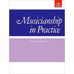 Musicianship in Practice, Book II, Grades 4&5: workbook
