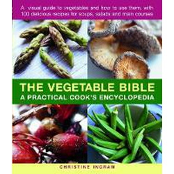 Vegetable Bible - Practical Cook's Encyclopedia (B66ks)