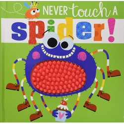 Never Touch A Spider!