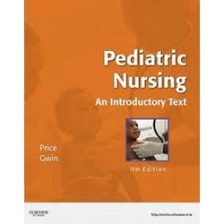 Pediatric Nursing: Introductory Text 11th Edition