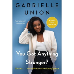 You Got Anything Stronger?: Stories