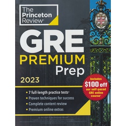 Princeton Review SAT Premium Prep, 2023: 7 Practice Tests + Review & Techniques + Online Tools