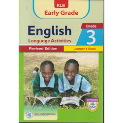 KLB Early Grade English Language Activities Grade 3