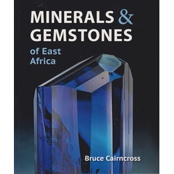Minerals & Gemstones of East Africa (Struik)