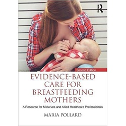 Evidence-based Care for Breastfeeding Mothers