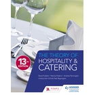 The Theory of Hospitality and Catering Thirteenth Edition