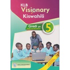 KLB Visionary Kiswahili Mwanafunzi Grade 5 (Approved)