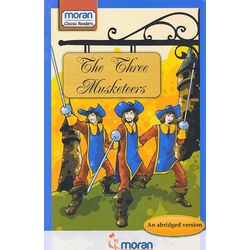 Moran classic readers: The three Musketeers