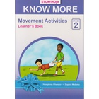 Storymoja Know more Movement Activities Grade 2