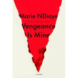 Vengeance Is Mine: A novel