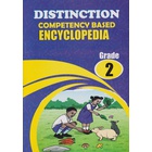 Distinction Competency Based Encyclopaedia Grade 2 3rd Edition