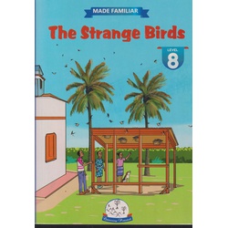 Made Familiar: The Strange Birds Level 8
