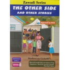 Zawadi series- the Other side and other stories