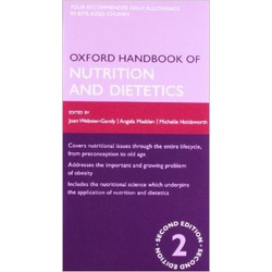 Oxford Handbook of Nutrition and Dietetics 2ED