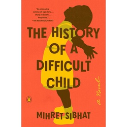 The History of a Difficult Child: A Novel (Small)