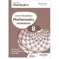 Cambridge Checkpoint Lower Secondary Mathematics Workbook 8: Second Edition