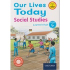 OUP Our Lives Today Grade 5 Learner (Approved)