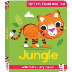 My First Touch and Feel Jungle: With fluffy, furry feelies