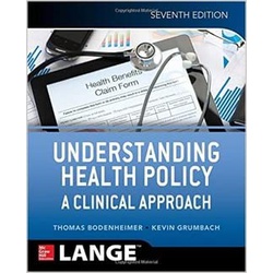 Understanding Health Policy, seventh edition