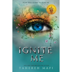 Ignite Me-Shatter Me Series Book 3