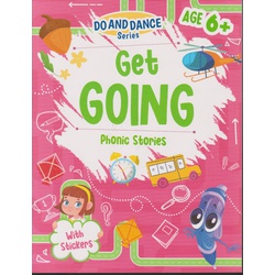 Alka Do and Dance Get going Phonic Stories