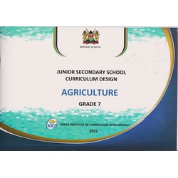 Junior Secondary Curriculum Design Agriculture Grade 7