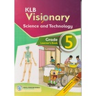 KLB Visionary Science and Technology Learner's Grade 5 (Approved)