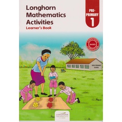 Longhorn Mathematics Activities PP1 Learner's Book