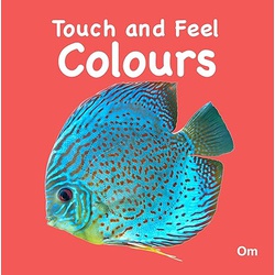 Touch and Feel : Colours